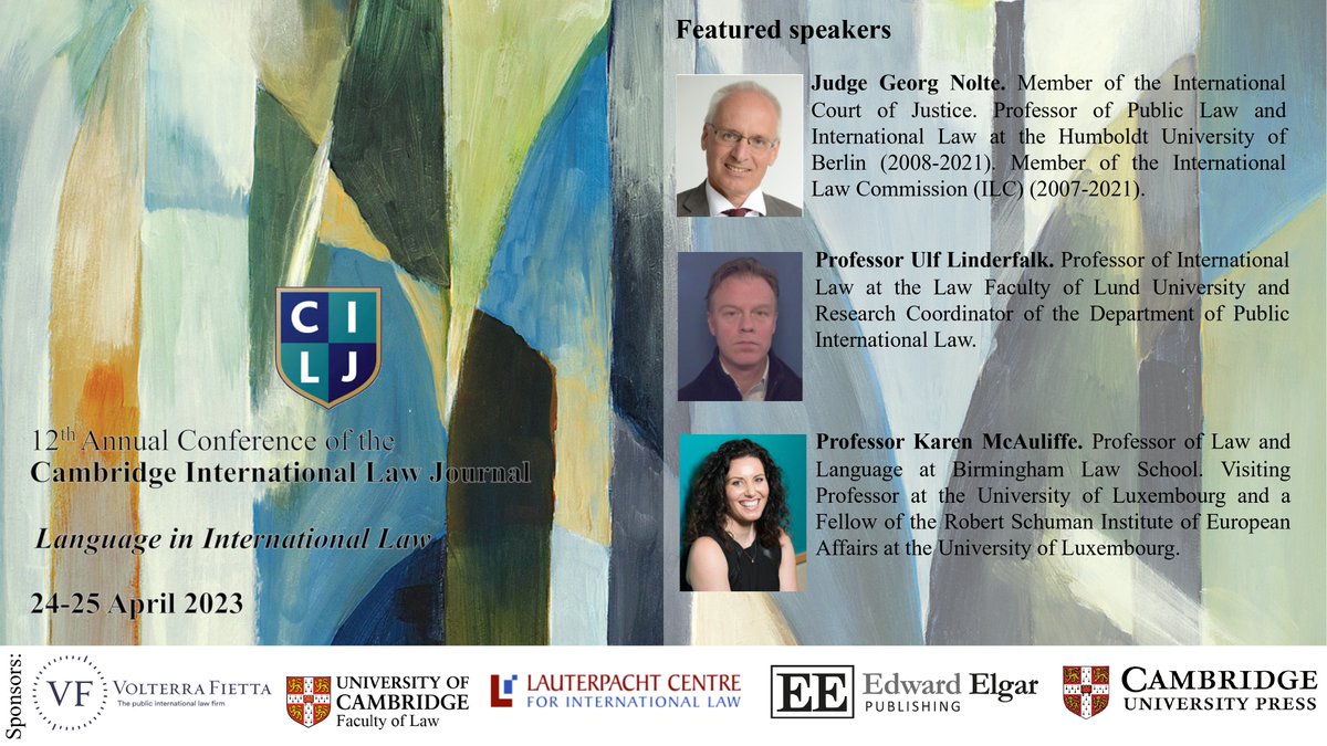 CILJconference's tweet photo. We are pleased to announce that the tickets for the 12th Annual Cambridge International Law Conference (24-25 April 2023) are now available. Please register through this link: https://t.co/nkEzAw8FYU. The full programme will be announced soon. https://t.co/WTLGBkdAhE