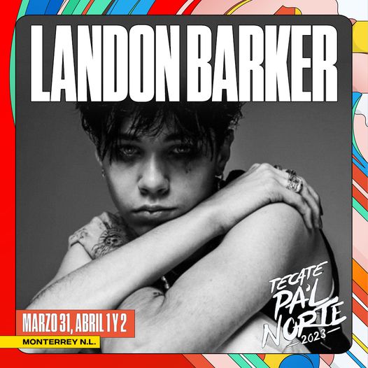elnacionalred's tweet image. POR PRIMERA VEZ EN MÉXICO💖 
LANDON BARKER EN EL Tecate Pal Norte🤟
¿Irás a verlo? 🦁
-
-
-
#palnorte #palnorte2023 #landonbarker