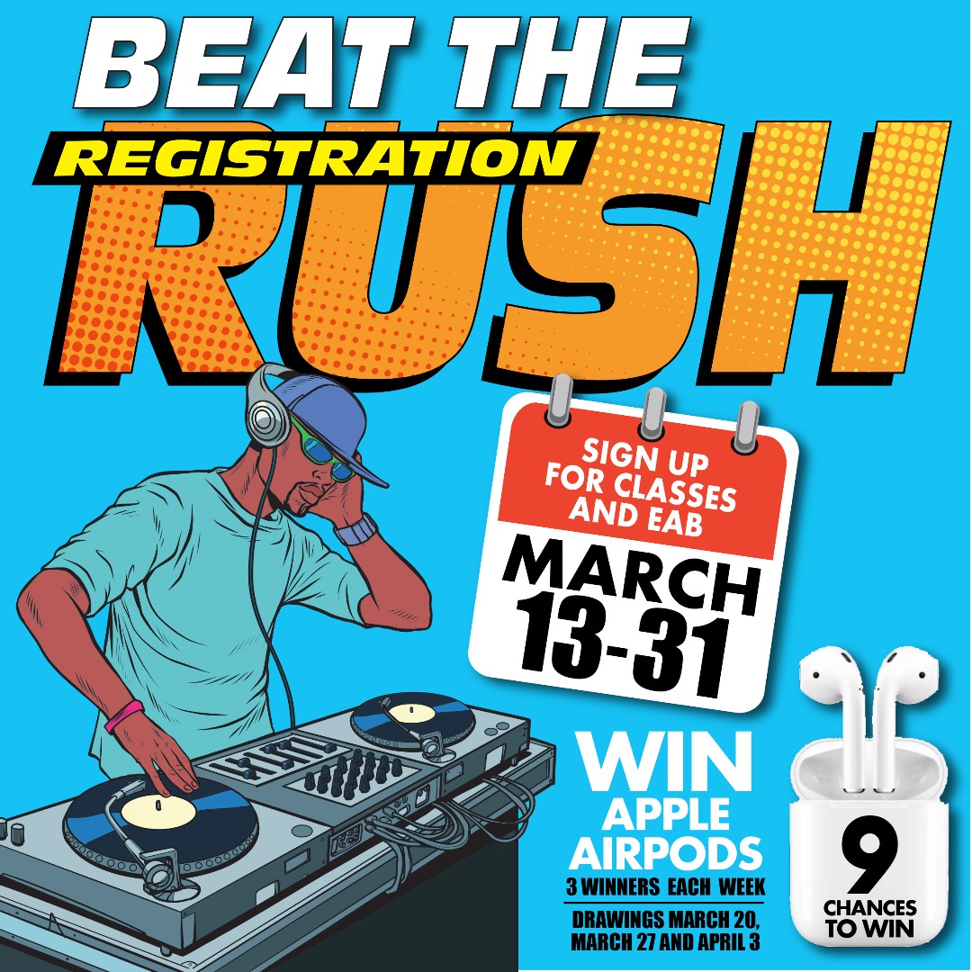 OCtechEdu's tweet photo. #RegistrationRush is here! See your advisor, register for classes summer and/or fall classes, and sign up for our new student EAB app to be entered for a chance to win #AirPods! #wellchangeyourlife https://t.co/vj2tLLt44J