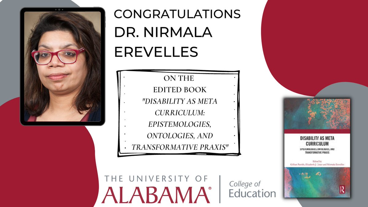 "Disability as Meta Curriculum Epistemologies, Ontologies, and Transformative Praxis" has been published. The book is edited by The University of Alabama's Dr. Nirmala Erevelles and colleagues. Congratulations!

Link to the book:  tinyurl.com/nhamhcyf

#UA #RTR #ELPTS