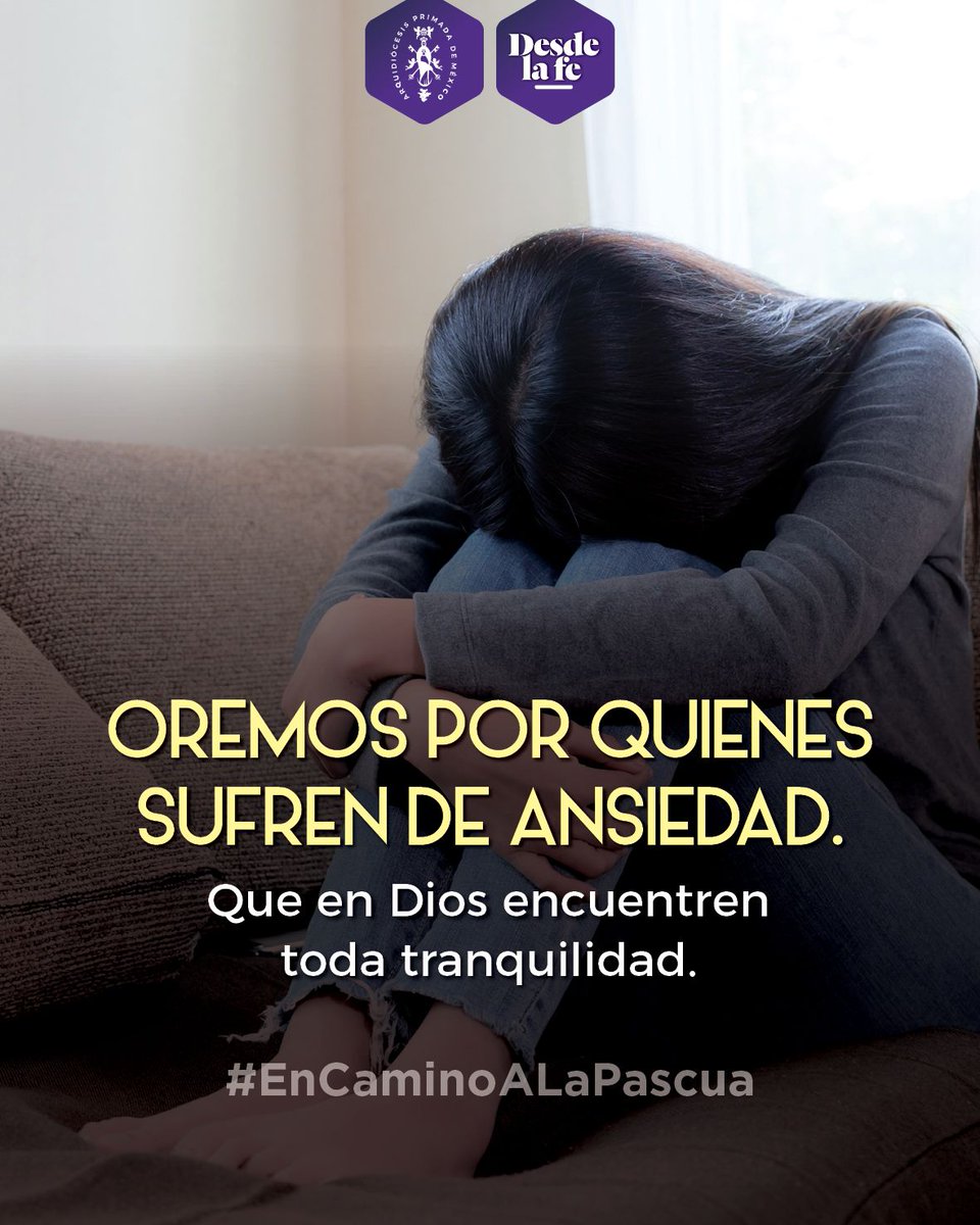 DesdeLaFeMx's tweet photo. Esta noche oremos por los que sufren ansiedad. Señor, sé para todos ellos una roca de refugio. 🙏 https://t.co/XRmzBAuIpJ