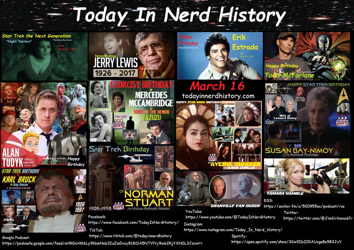 Today In Nerd History March 16
#StarTrek #JerryLewis #AlanTudyk #ErikEstrada #ToddMcFarlane #MercedesMcCambridge #AyeshaDhaeker #SusanBayNimoy #KarlBruck #NormanStuart #GranvilleVanDusen #TamaraHambly #March16 #TodayInNerdHistory
More Info
sites.google.com/view/today-in-…