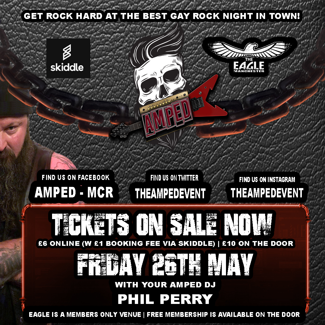 TheAmpedEvent's tweet photo. TICKETS ON SALE NOW!!!
Tickets are now on sale for Friday 26th May for Amped with your Amped DJ – Phil Perry
Tickets are £6 online (£1 booking fee via Skiddle) | £10 on the door.

Hosted at The Eagle Bar Manchester

GET ROCK HARD AT THE BEST GAY ROCK NIGHT IN TOWN! https://t.co/8vea7NGcQE