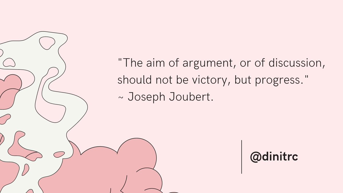 dinitrc's tweet image. "The aim of argument, or of discussion, should not be victory, but progress."
 ~ Joseph Joubert.

#mutineerscafe #opendiscussions
#speakopenly #speakpositive