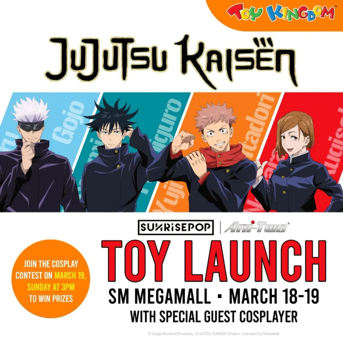 Don't miss the exclusive Jujutsu Kaisen toy launch at Toy Kingdom Megamall on Mar 18 -19! 🤞🔥

Join the JJK cosplay contest on Mar 19 3pm for a chance to win prizes! 🎁

Registration link: 1iam.short.gy/tkjjk