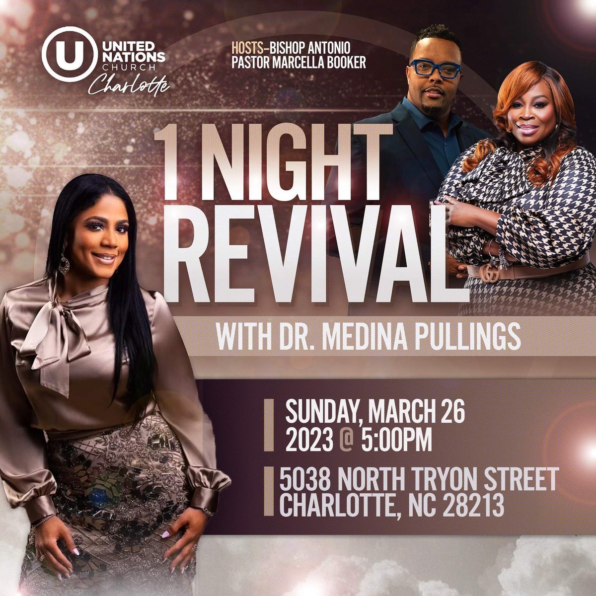 *UPDATED/Date &amp; Time Change* Join Dr. Medina Pullings for a Special 1 Night Revival in Charlotte, NC‼️ Sunday, March 26th @ 5pm @ United Nations Church International Charlotte 5038 North Tryon Street, Charlotte, NC 28213. Get there early‼️