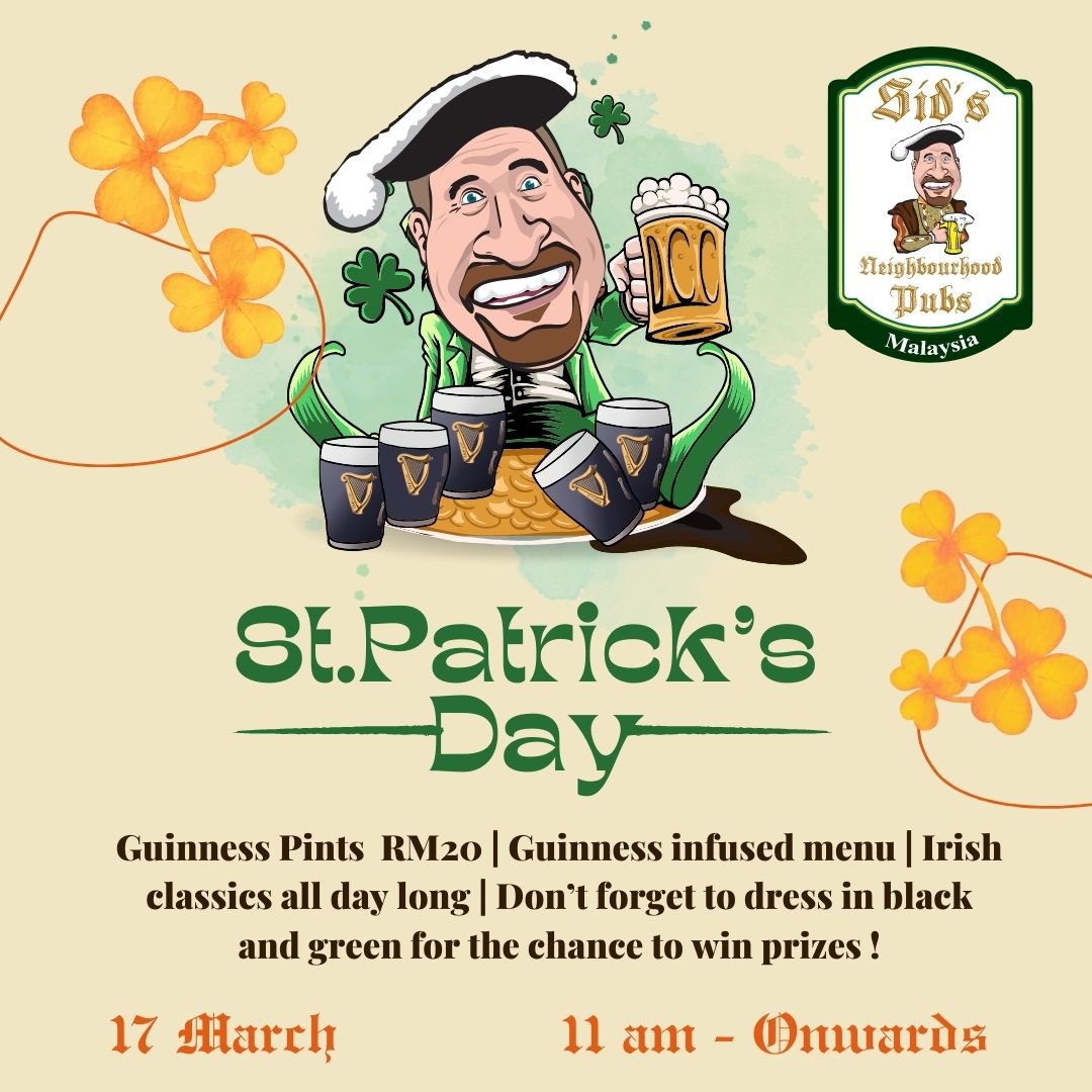 SidsPubs's tweet photo. Our annual St. Patrick’s Day Celebration

Friday, 17th March from 11am

RM20nett per full 20oz tradition pint of @guinness 

#StPatricksDay #StPat #Guinness #KualaLumpur #KL #Malaysia #Pub #HappyHour #Irish #Bar #SidsPubs https://t.co/cQv31hA9Zh