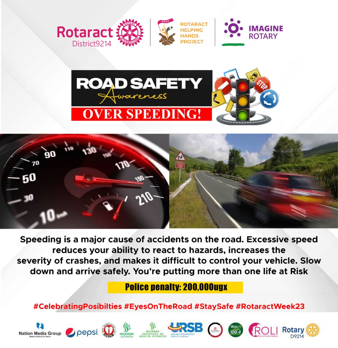 Don't be penalized on the road.
It's possible.

@RotaractD9214 
#CelebratingPosibilities
#EyesOnTheRoad
#StaySafe 
#RotaractWeek23