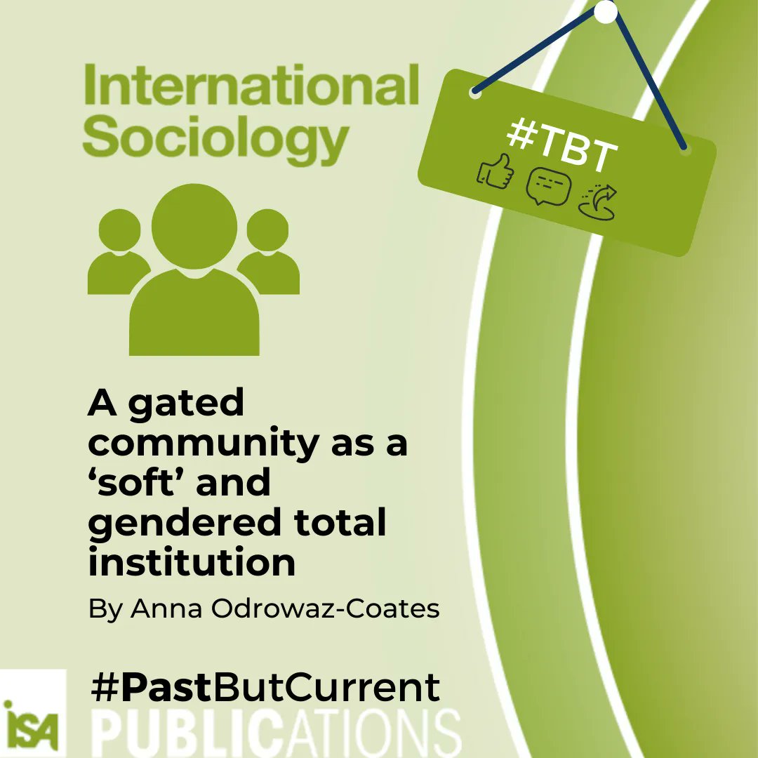 IS_sociology's tweet photo. ๐ On this #ThrowbackThursday, look at Anna Odrowaz-Coates's : "A gated community as a โsoftโ and gendered total institution" (2015). #PastButCurrent
โก๏ธ ๐ Access through your ISA membership: https://t.co/R5usPzxE15 https://t.co/QbWbgoBRTL