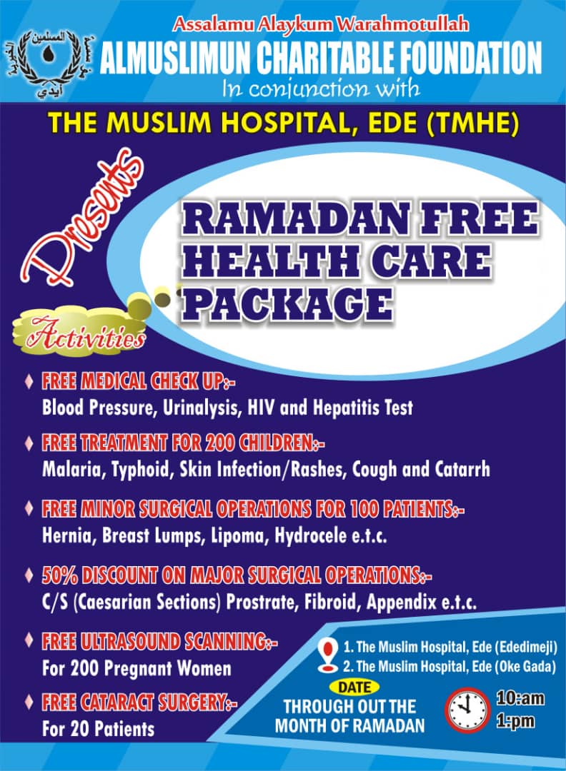 Tuffmallam's tweet photo. RAMADHAN FREE HEALTH CARE PACKAGE @ THE MUSLIM HOSPITAL, EDE

Please tell who need.....From 1st of RAMADAN

@insideEDE @InsideOsogbo https://t.co/q3a6SdnTDk