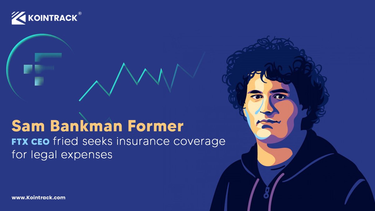 Kointrack_tech's tweet photo. "Sam Bankman" Former FTX CEO Fried seeks insurance coverage for legal expenses. Sam Bankman-Fried is seeking the court’s assistance in giving priority to the reimbursement of his legal fees. #FTX #sambank #kointrack #blockchain #web3 https://t.co/R5JPfzlYSm