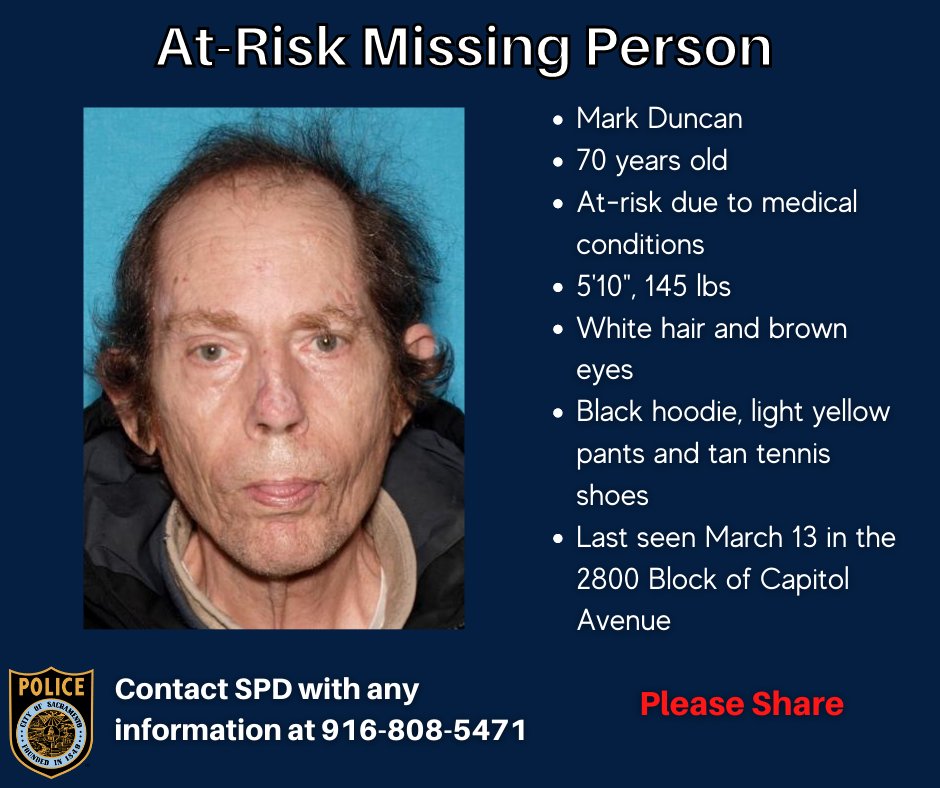 Community Assistance Needed Locating At-Risk Missing Person

If you have any information regarding the missing persons location, please contact the Sacramento Police Department at 916-808-5471. 

Updates will be made here.