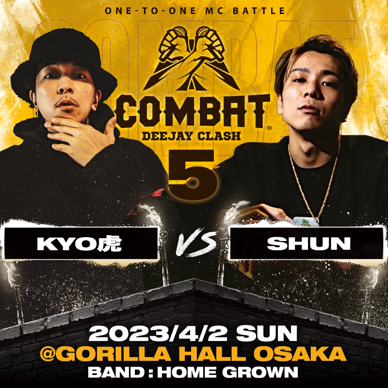 eplus_live's tweet photo. REGGAE MCバトルの最高峰🎤
#COMBAT5 -DEEJAY CLASH-

4/2(日)に大阪 GorillaHallにて開催💥

[CLASH]
#KENTYGROSS VS #AICHIN
#SHUN VS #KYO虎
#寿君 VS #ARMSTRONG
#晴輝 VS #PEQUU

[BAND]
#HOMEGROWN

[MC]
#JUMBOMAATCH

🎫チケット先着先行受付中！