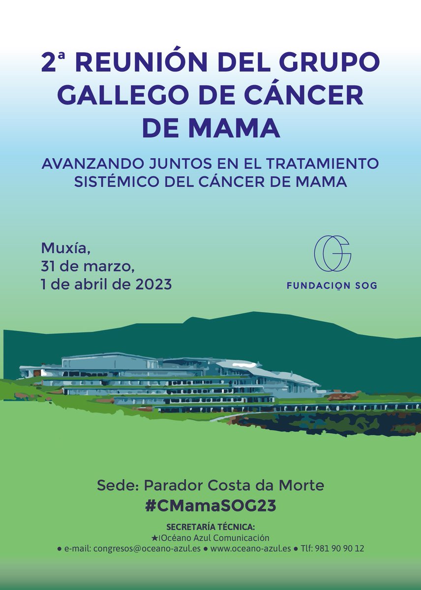 Los días 31 de marzo-1 abril, Reunión del #CMama2023 en el Parador de Muxía. Más info e inscripciones en congresos@oceano-azul.es

#congresosmédicos #oncologíaGalicia #SOG #GaliciaMice #somosOpc