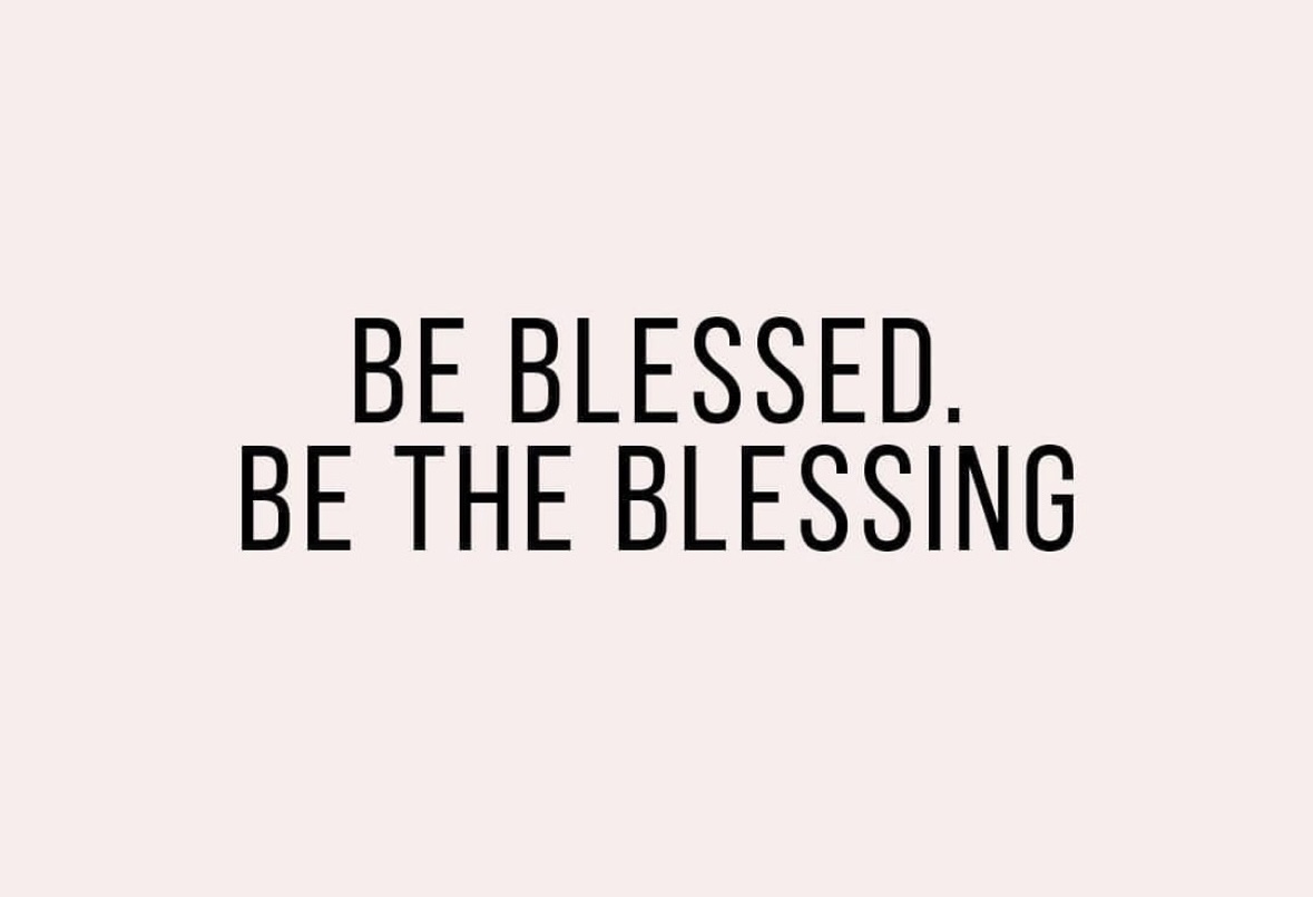 Be the blessing 🙏🏾 #BlessedThursday