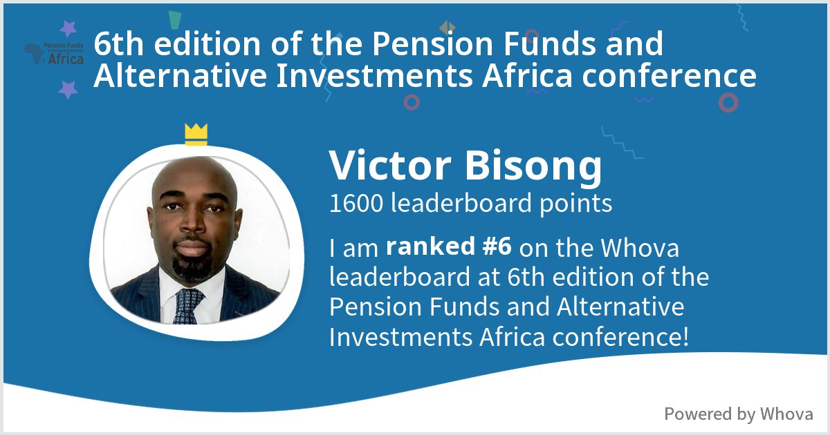 BisongVictor's tweet photo. I ranked #6 on the Whova leaderboard at 6th edition of the Pension Funds and Alternative Investments Africa conference! #PIAFRICA - via #Whova event app https://t.co/BnYhGd6HO4