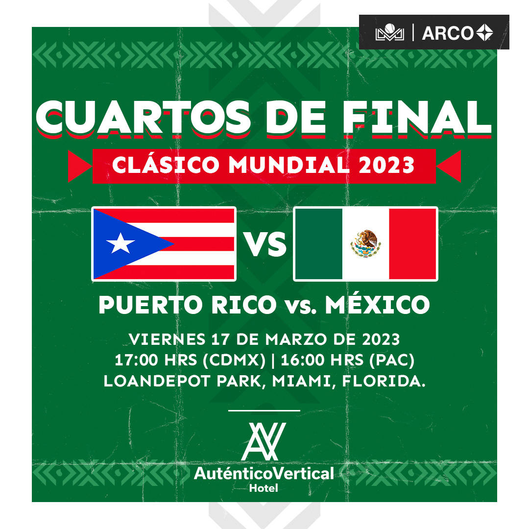 LMP_Beisbol's tweet photo. El viernes hay fiesta en Miami 🤩

México se medirá a Puerto Rico en los Cuartos de Final del Clásico Mundial 🇵🇷🆚🇲🇽

¡Que sea un duelo para la historia! 🙌

Presentado por Hotel Auténtico Vertical 🏨

#SomosMéxico 🇲🇽
#LigaARCO ⚾️ https://t.co/3egz0giXi7