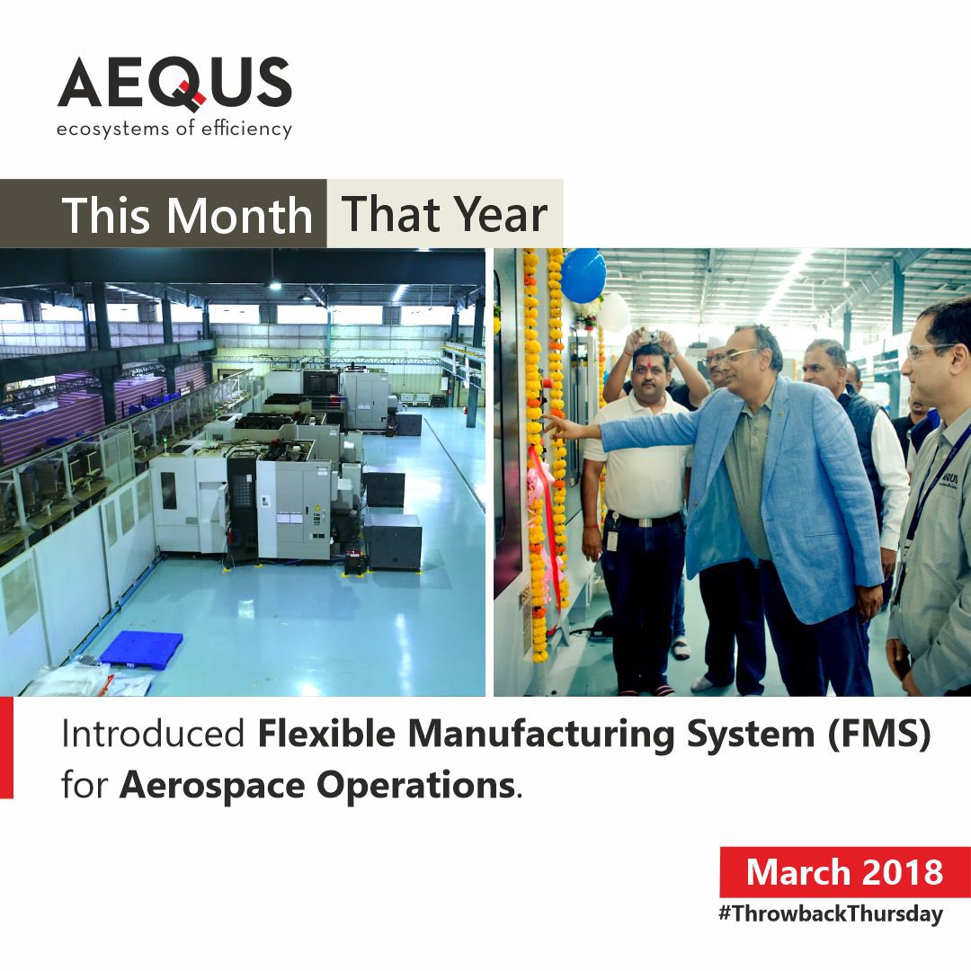 #ThisMonthThatYear Aequs added Flexible Manufacturing System (FMS) at the #BelagaviAerospaceCluster offering state-of-the-art automated machining to its customers. 

#ThrowbackThursday #Aerospace