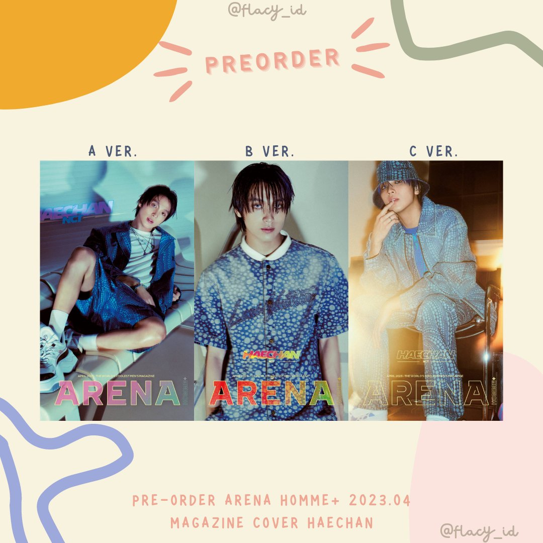 flacy_id's tweet photo. [OPEN PRE-ORDER]
ARENA HOMME+ 2023.04 COVER HAECHAN

Price:
210,000 / each ver DP 100,000
choose ver (A / B / C)

💳 BCA/DANA/SHOPEEPAY
📦 EMS + TAX
🛍️ Pelunasan Shopee
📌 Tangerang https://t.co/w94z5p6iWP