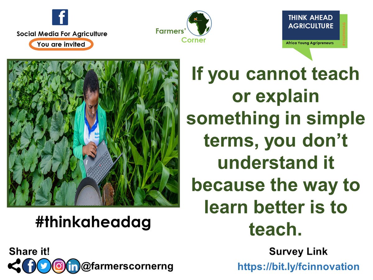 If you cannot teach or explain something in simple terms, you don’t understand it because the way to learn better is to teach. 

Tag a friend. #learning #agribusiness #youthinag #meninag #womeninag #foodmarkers #agripreneurs #thinkaheadag #farmerscornerng