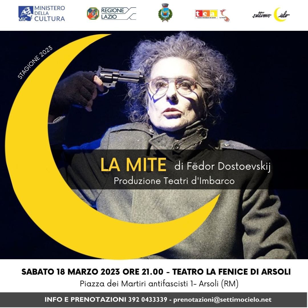 Con #LaMite regia e adattamento di Nicola Zavagli da #dostoyevski torna al Teatro <a href="/DiArsoli/">Teatro di Arsoli</a> BEATRICE VISIBELLI #PremioAntonioMorrocchesi ‘22. Sabato 18/3 ore 21.00