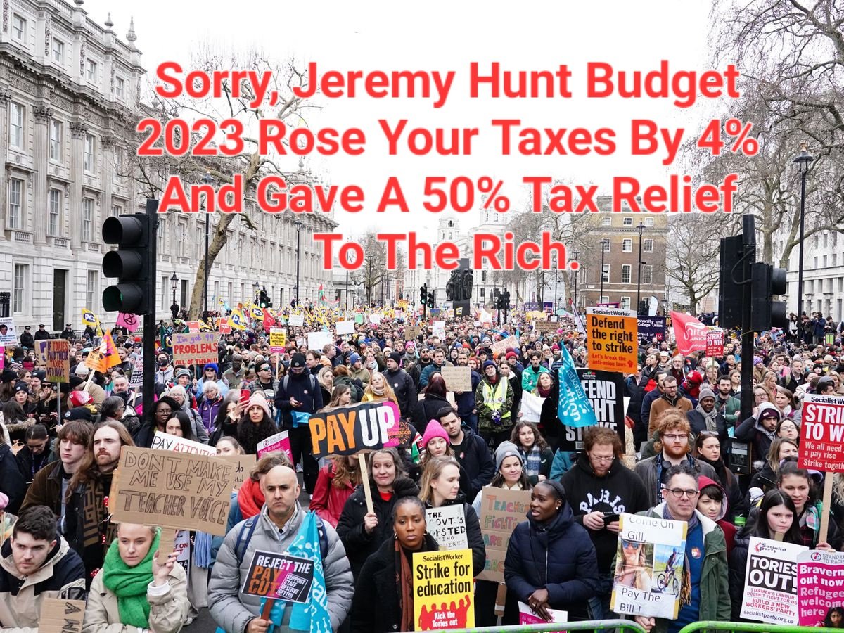 Dyslexpolitics's tweet photo. #Budget23
#PublicServiceStrike
#JemeryHunt Not Listening
Sorry, but your taxes are going up. This is the government helping with the cost of living crisis https://t.co/m9Gm4E3teF
