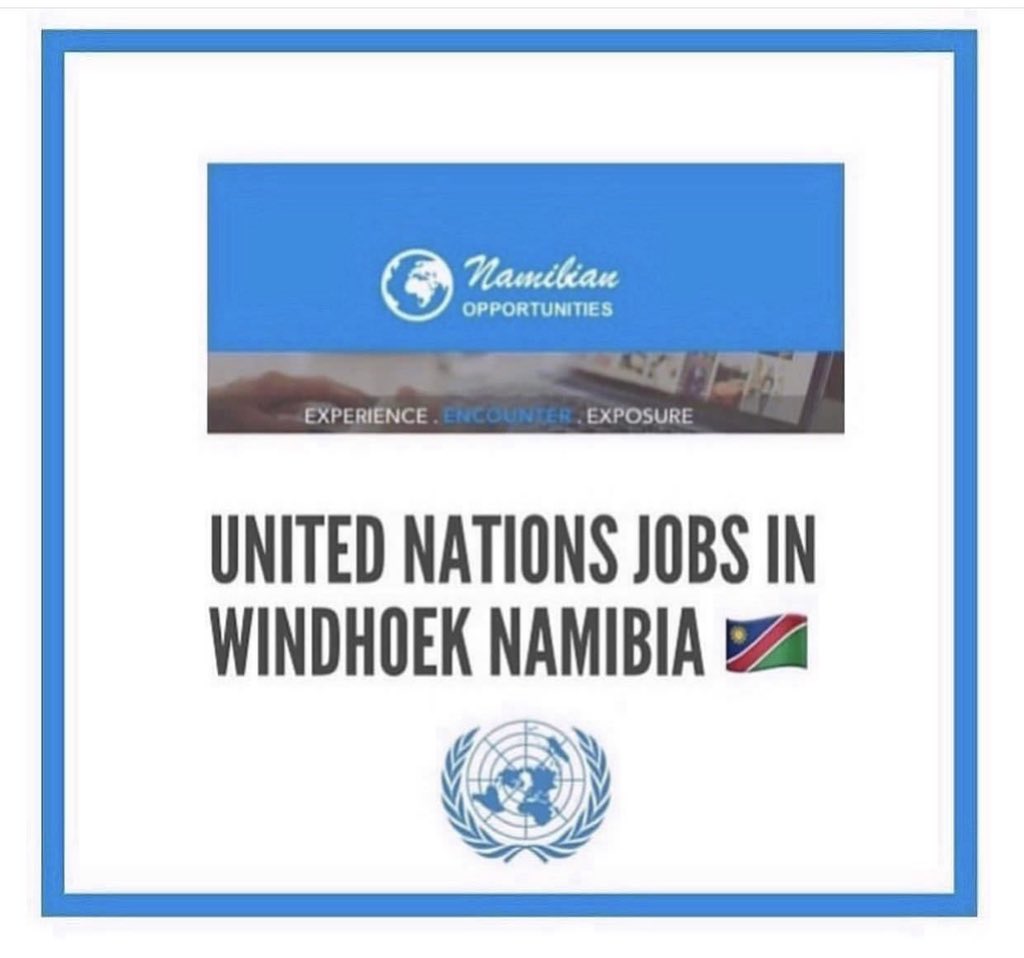 Namibian Opportunities 💡🇳🇦🌍ℹ️📲 on Twitter "United Nations Jobs in