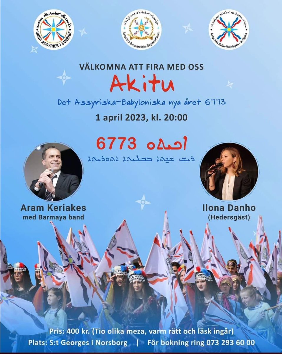 TodayAssyria's tweet photo. Assyrians in #Norsborg, #Södertälje, #Stockholm region, save the date for the #AkituFestival 6773!
#AssyrianNewYear #Akitu #Assyrian #Norsborg #assyrianews https://t.co/PalaC83gkw