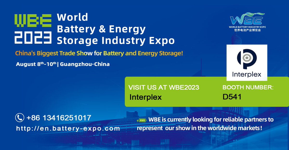 WBE_EXPO's tweet photo. We are delighted to have @Interplex exhibiting at 2023 World Battery &amp; Energy Storage Industry Expo (WBE) this year at China Import &amp; Export Fair Complex, Guangzhou on 8th &amp; 10th August! Interplex is a world-class business striving to provide best-fit solutions and products. https://t.co/3jFbWkrAqL