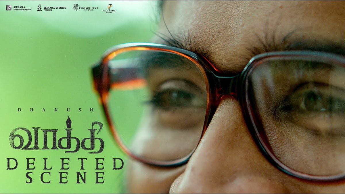 Here's the deleted scene from #Vaathi / #SIRMovie❤️🤩

Tamil - youtu.be/d6mgALO9hUU 
Telugu - youtu.be/TF9W3v1voTU 

<a href="/dhanushkraja/">Dhanush</a> #VenkyAtluri <a href="/iamsamyuktha_/">Samyuktha</a> <a href="/iSumanth/">Sumanth</a> <a href="/gvprakash/">G.V.Prakash Kumar</a> <a href="/dopyuvraj/">Yuvraj</a> <a href="/NavinNooli/">Navin Nooli</a> <a href="/vamsi84/">Naga Vamsi</a> #SaiSoujanya <a href="/adityamusic/">Aditya Music</a> <a href="/SitharaEnts/">Sithara Entertainments</a> <a href="/7screenstudio/">Seven Screen Studio</a>