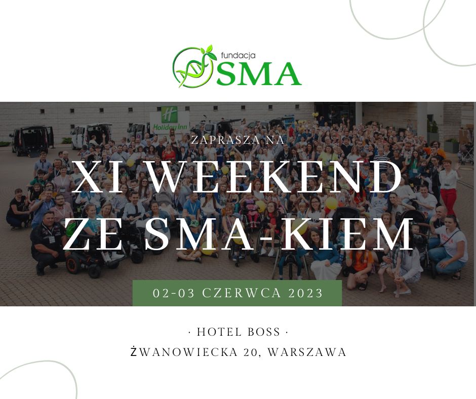 Patronat honorowy Małżonki Prezydenta RP Agaty Kornhauser-Dudy nad Weekendem ze SMA-kiem 2023 - fsma.pl/2023/03/patron…