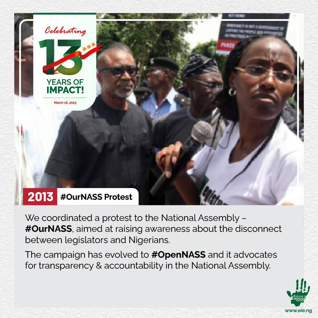 EiENigeria's tweet photo. In 2013, we protested to @nassnigeria with #OurNASS, highlighting the gap between lawmakers &amp; Nigerians. Today, the campaign continues with #OpenNASS, calling for transparency &amp; accountability in the National Assembly. 
@_yemia @BudgITng @SenatorAbaribe
#13YearsofImpact https://t.co/hiw9VJz2Sw
