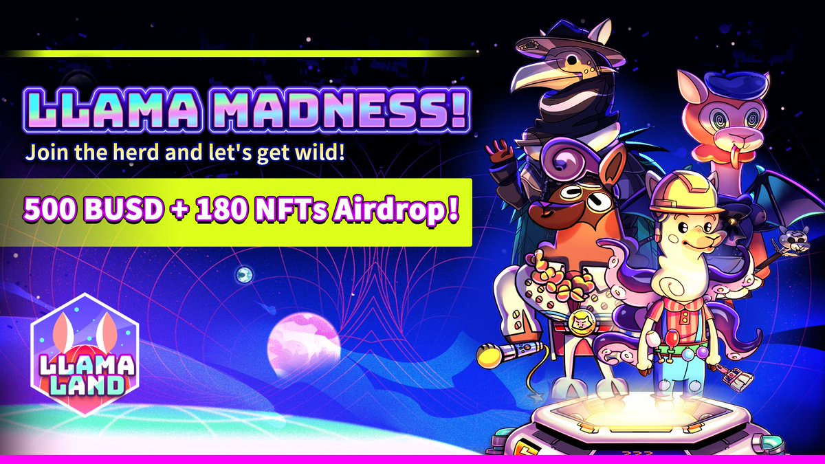 Big #Airdrop Llama Land 🎉
🏆 180 rare NFTs worth 81 BNB + 500 BUSD for random winners

To Enter ⤵️
✅ Follow @llamaland_game
✅ Like, RT &amp; Tag 3 Friends
✅ Complete all tasks 👉 gamefi.org/party/pt-llama…

#bigairdrop #Giveaway #Tokengiveaway #NFTs #airdroptoken #BNB #NFT #Airdrops