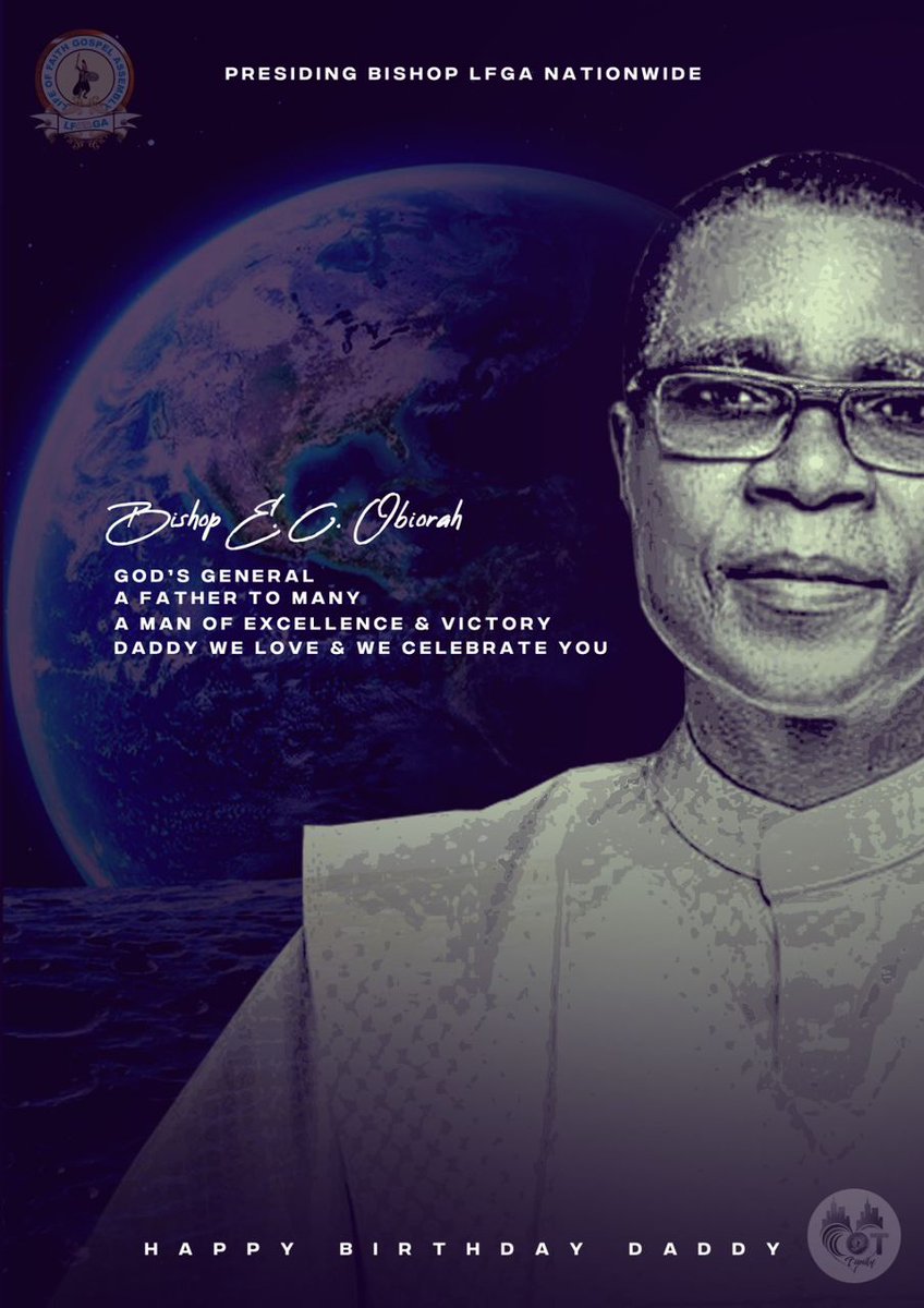 lfgacot's tweet photo. Today, we celebrate a kingdom General!

You are a father of fathers.
A leader of leaders.
A light to our generation.
An example of leadership and commitment.

Happy birthday to the presiding Bishop and Founder, Life Of Faith Gospel Assembly, Bishop E.C Obiorah!

We love you Daddy https://t.co/RulHjPrWSf