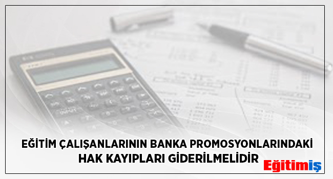 EĞİTİM ÇALIŞANLARININ BANKA PROMOSYONLARINDAKİ HAK KAYIPLARI GİDERİLMELİDİR
egitimis.org.tr/guncel/sendika… <a href="/tcmeb/">Millî Eğitim Bakanlığı</a>  #banka #promosyon