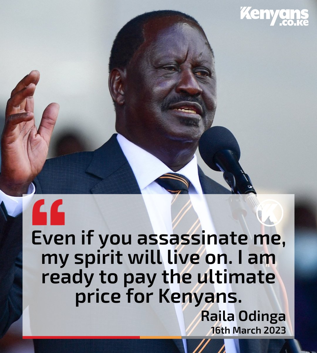 Even if you assassinate me, my spirit will live on - Raila Odinga