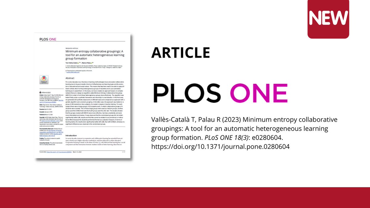 📢 Nova publicació de Ramon Palau i Toni Vallès-Català a <a href="/PLOSONE/">PLOS One</a> - #Q1 de Journal Citation Reports (#JCR)

Minimum entropy collaborative groupings: A tool for an automatic heterogeneous learning group formation
#OpenAccess 🔗bit.ly/3LBduR4