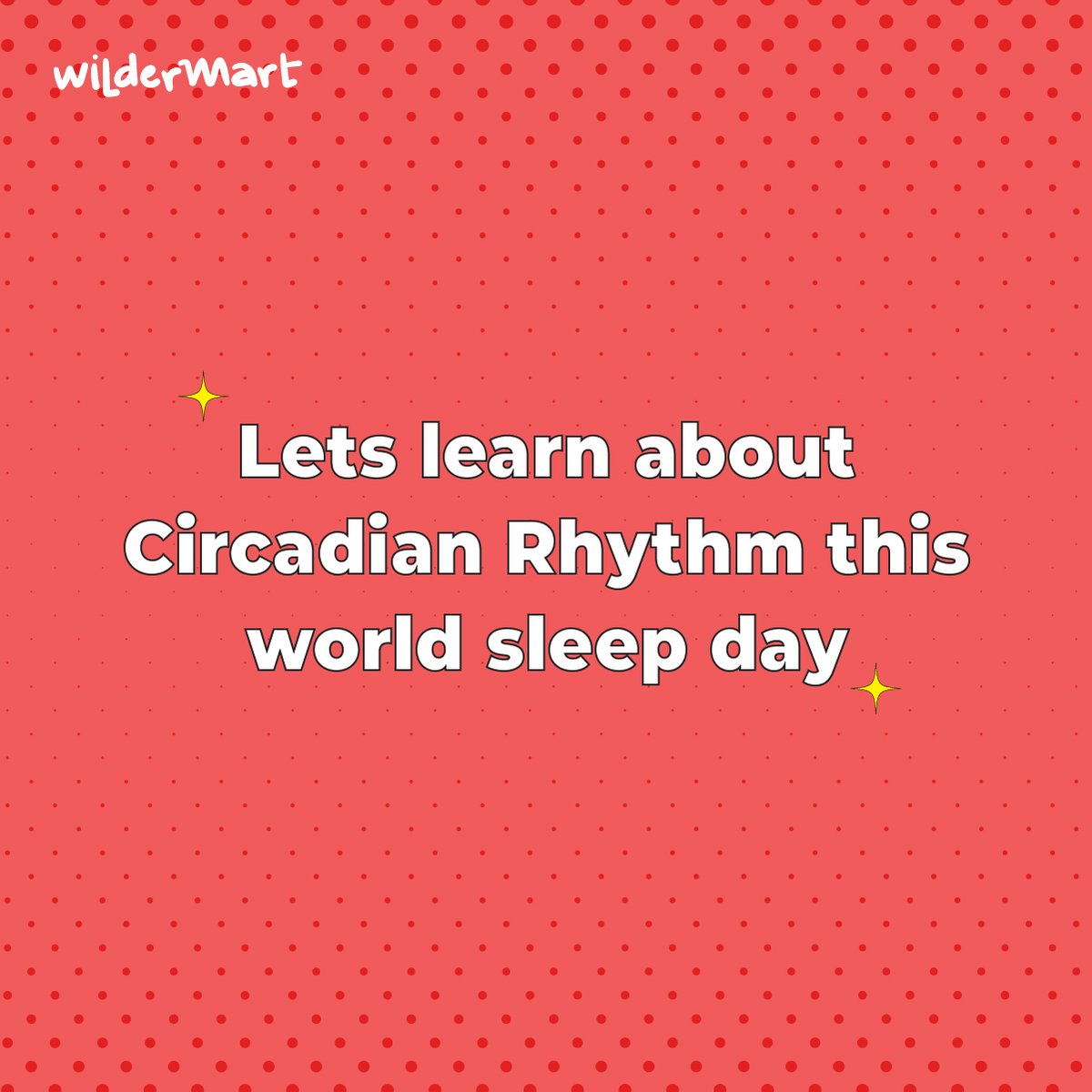 WildermartIndia's tweet photo. With World Sleep Day coming up, let's look at circadian rhythm, why it's important and how we can reset it! https://t.co/8oMUf7aQHZ