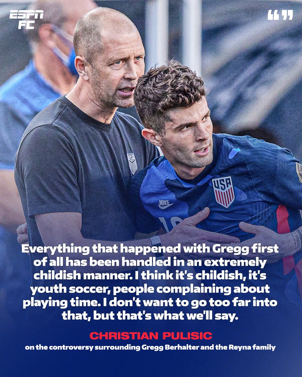 ESPNFC's tweet photo. Christian Pulisic believes the controversy surrounding Gregg Berhalter and the Reyna family has been "extremely childish" 🗣️ https://t.co/WfgyGyTYlW