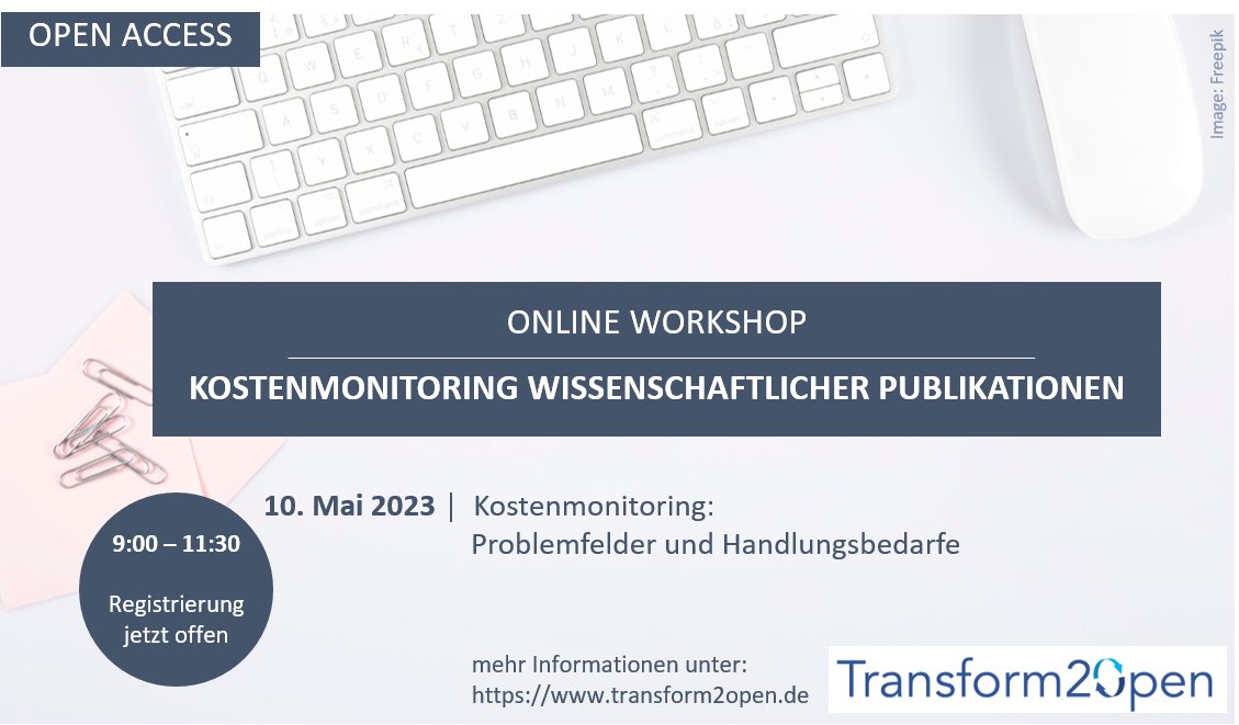 Transform2Open's tweet image. Workshop Kostenmonitoring: Problemfelder und Handlungsbedarfe
@Transform2Open 
-Projektteam @fzjuelich_zb, @helmholtz_os , #UBPotsdam

Wann? 10.05.23, 9:00-11:30 Uhr
Online (Zoom)
👉🏻gfz-potsdam-de.zoom.us/meeting/regist… 

Wir freuen uns auf Ihre Teilnahme!
#Publikationskosten, #Monitoring
(mm)