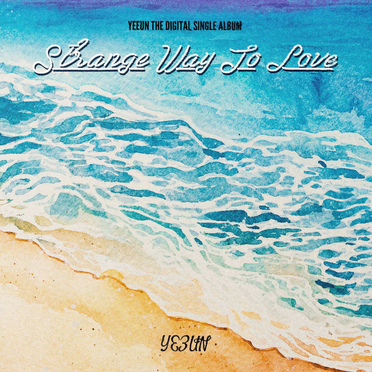 예은 (𝐘𝓔𝟑𝐔𝐍)

YEEUN The Digital Single Album 
[Strange Way To Love]

🌊Cover Image🌊

2023.03.20 12PM (KST)

#예은 #장예은 #YEEUN #JANGYEEUN
#Strange_Way_To_Love
#봄이니까_예은이도_와야지🌸
#예은_솔로_데뷔 #Coming_Soon