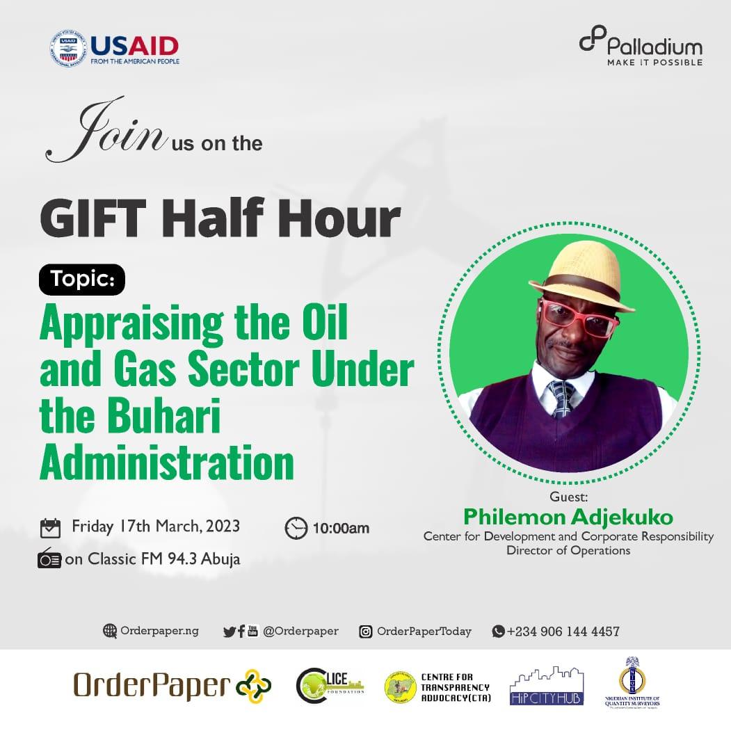 OrderPaper's tweet photo. 👏🏾 Yippee! The #GIFTHalfHour returns this Friday.

Tune in, for yet another insightful episode as we appraise the Oil and Gas Sector under the @MBuhari Administration. 

Guest:  Philemon Adjekubo

⏰ 10:00 am
📻 Classic FM 94.3, Abuja

Watch live on Facebook @OrderPaper

@NigeriaScale @USAIDNigeria

#GIFTHalfHour #OrderPaperNG #NASS #legislature