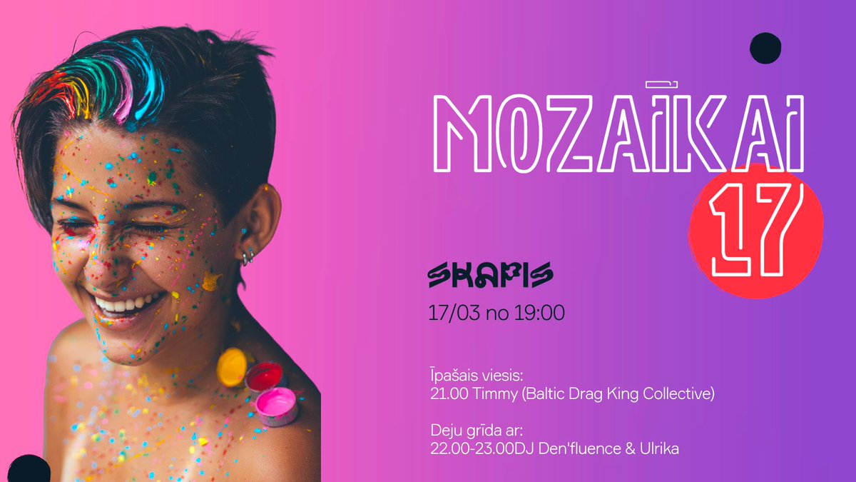 Mozaīkai 17! Nāc rītvakar uz Skapi un nosvini ar mums. Ir milzīgs prieks, ka LGBT+ izklaides vieta Rīgā ir tik populāra, bet jūs tās rindas redzējāt? Tāpēc nāciet laicīgi (no 19:00), lai mierīgi tiktu iekšā. Ieeja 10€, tajā ietilpst pirmais dzēriens bārā. <a href="/lgbt_mozaika/">MOZAIKA 🇱🇻🇺🇦</a> 🏳️‍🌈🏳️‍⚧️🥳