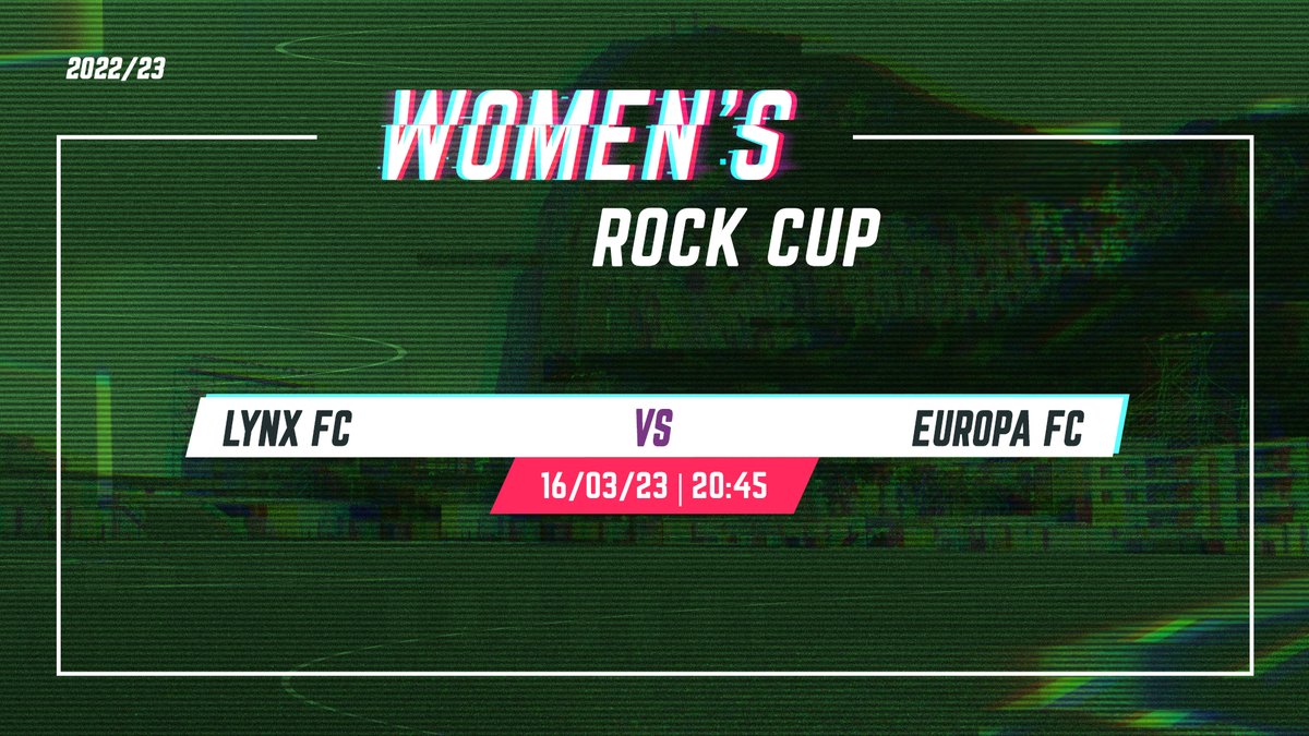 It's Matchday 3 for Lynx FC and @EuropaFC  as they go head-to-head tonight at 20:45 for the 🇬🇮 Women's Rock Cup with both teams looking to secure a place in the final‼️