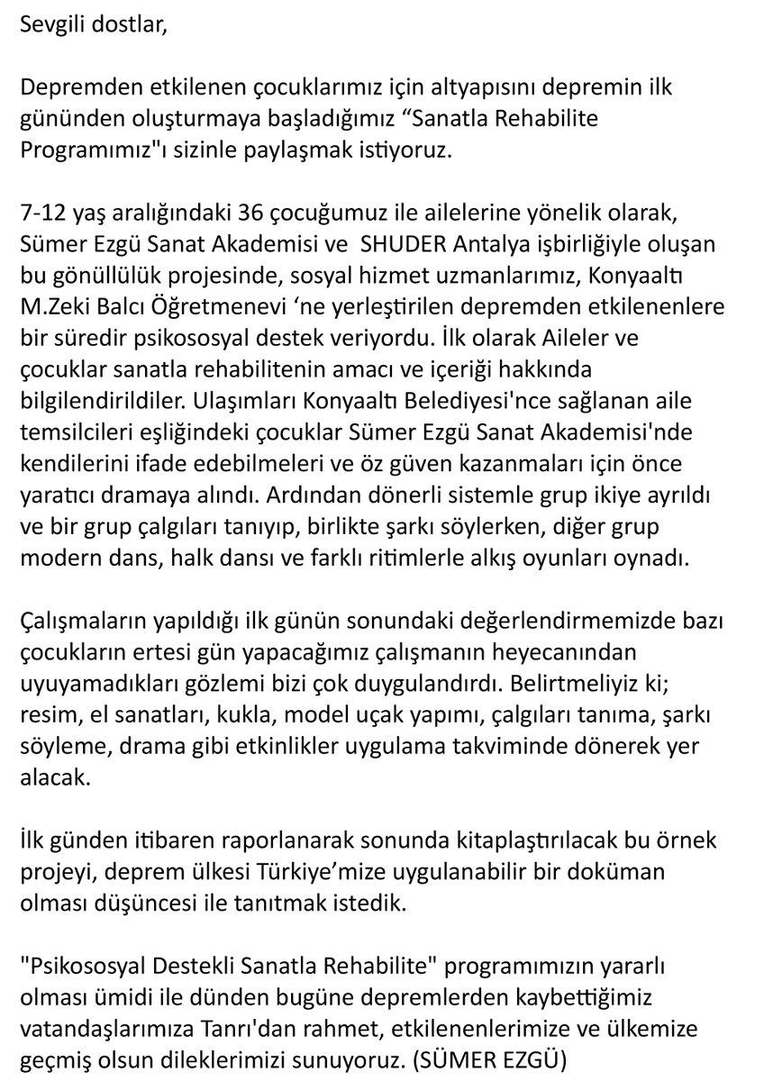 sumerezgu's tweet photo. Sevgili dostlar,

Depremden etkilenen çocuklarımız için altyapısını depremin ilk gününden oluşturmaya başladığımız “Sanatla Rehabilite Programımız"ı sizinle paylaşmak istiyoruz. 
#sümerezgü #deprem https://t.co/HUj4Rv2J7t