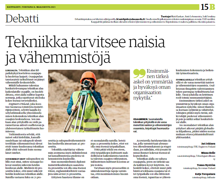 Teknologiateollisuus (@TechFinland) on Twitter photo 2023-03-16 09:06:57 Tekniikka tarvitsee naisia ja vähemmistöjä❗ 'On huolehdittava, ettei alalla vallitse kapeita normeja, jotka rajoittavat sitä, kuka kokee itsensä tervetulleeksi.' Yhteiskirjoituksemme tänään @KauppalehtiFi👇 @InklusiivFI @TEK_akateemiset @accentureFI @MinnaHelle Tekniikka tarvitsee naisia ja vähemmistöjä❗ 'On huolehdittava, ettei alalla vallitse kapeita normeja, jotka rajoittavat sitä, kuka kokee itsensä tervetulleeksi.' Yhteiskirjoituksemme tänään @KauppalehtiFi👇 @InklusiivFI @TEK_akateemiset @accentureFI @MinnaHelle