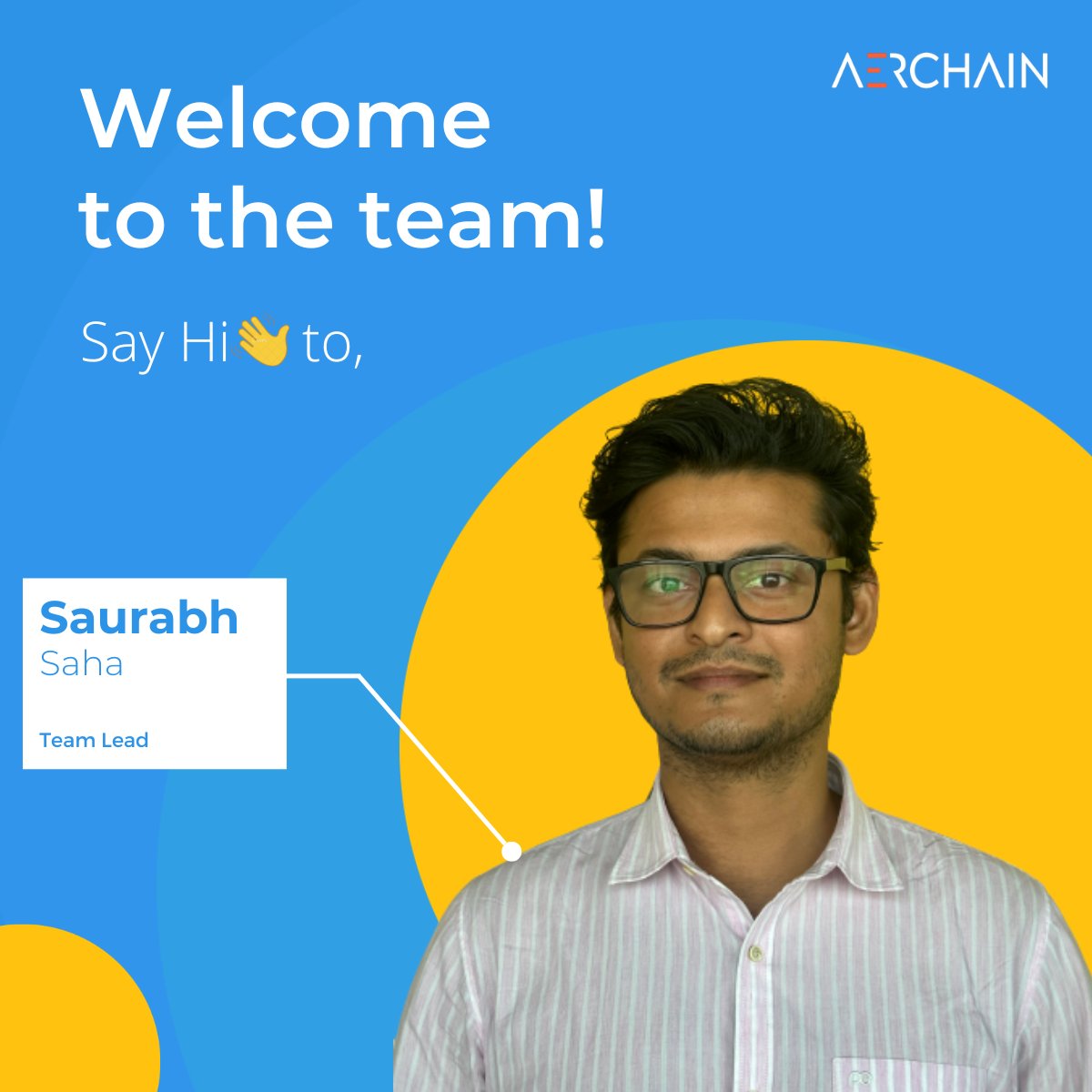 aerchain_io's tweet photo. The Aerchain family is growing! Please join us in welcoming Saurav Saha, who is joining our team as a Technical Lead. Welcome to Aerchain, Saurav. We look forward to all your great contributions.
#Aerchain #newjoiner #techlead https://t.co/RD5CdyGHNX