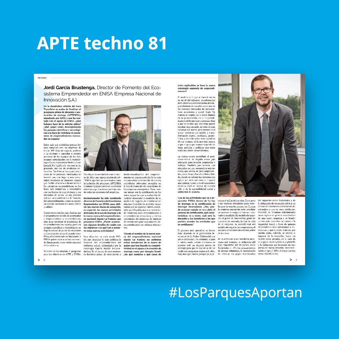 ❓🔔¿Has leído la entrevista a Jordi García Brustenga <a href="/jgbrustenga/">Jordi G. Brustenga</a>, director de Fomento del Ecosistema Emprendedor en <a href="/enisa/">enisa</a> en el último nº de la revista de los parques científicos y tecnológicos?

🔎No te la pierdas➡️apte.org/apte-techno-81

#LosParquesAportan