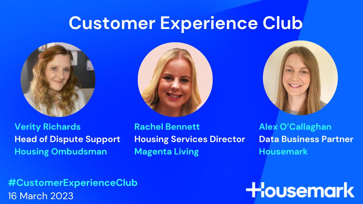 Our first 2023 #CustomerExperienceClub is taking place today and we're looking forward to hearing from <a href="/HousingOmbuds/">Housing Ombudsman</a> on trends in complaints handling, @MagentaLive on the drivers of high customer satisfaction and Housemark Data Business Partner, Alex O’Callaghan on TSMs. 👇