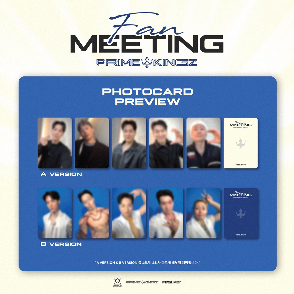GROOVL1N_GTCK's tweet photo. [#PRIMEKINGZ]
2023 PRIMEKINGZ FANMEETING👑
PHOTOCARD PREVIEW💙

❗공연일시: 2023.04.08(토) 2:00PM / 6:30PM
❗공연장소: 슈피겐홀
❗펀딩기간: 2023.03.13.7:00PM~2023.03.23.11:59PM (KST)
❗펀딩사이트: https://t.co/XcCsNhcO2z

#프라임킹즈 #PRIMETIME #페스티버 #FESTIVER https://t.co/nJKqsycG43